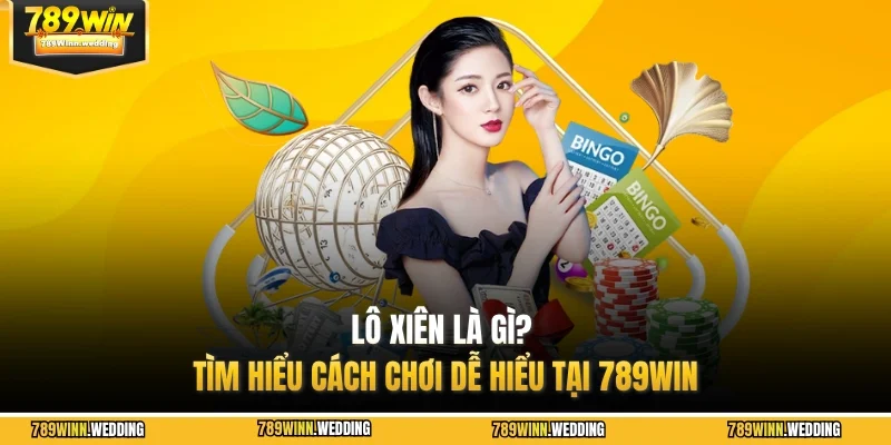 Lô xiên là gì
